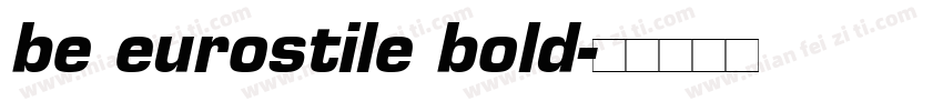 be eurostile bold字体转换